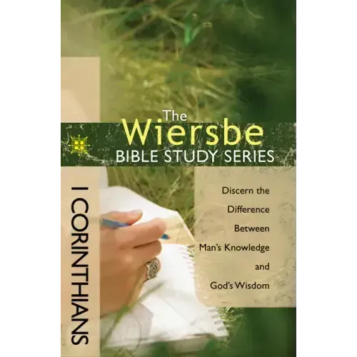 1 Corinthians: Discern the Difference Between Man's Knowledge and God's Wisdom