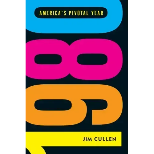 1980: America's Pivotal Year