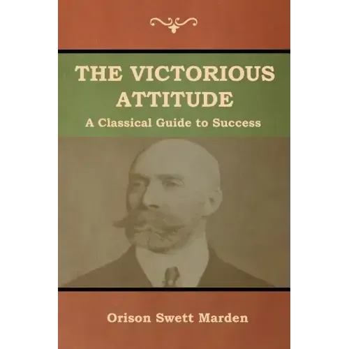 The Victorious Attitude