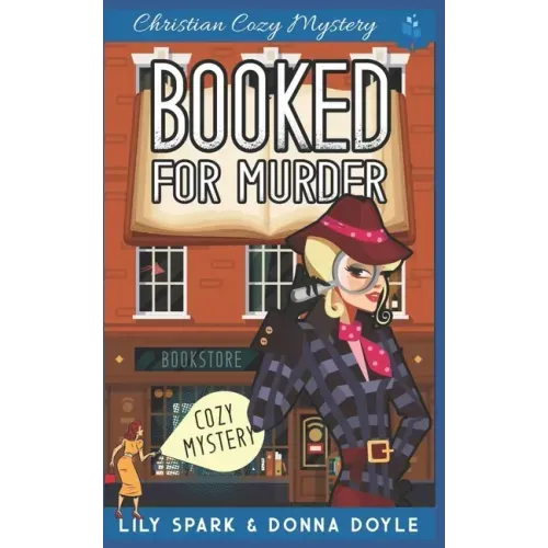 Booked For Murder: Christian Cozy Mystery