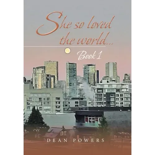 She so Loved the World...: Book 1