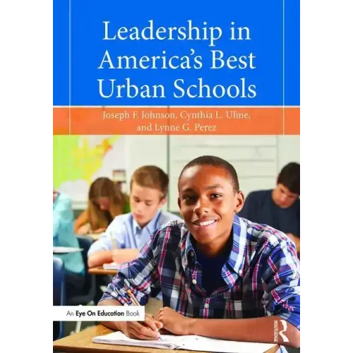Leadership in America's Best Urban Schools