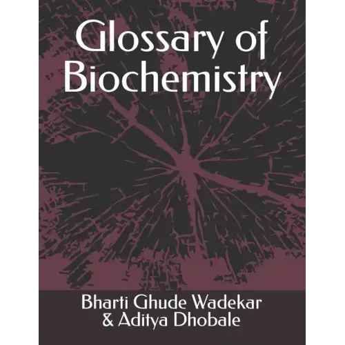 Glossary of Biochemistry