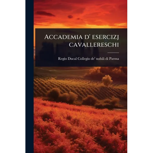 Accademia d' esercizj cavallereschi