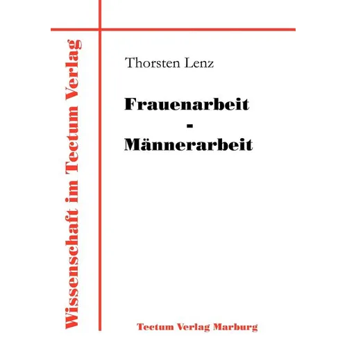 Frauenarbeit - Männerarbeit