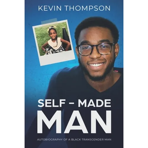 Self-Made Man: Autobiography of a Black Transgender Man - Paperback