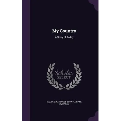 My Country: A Story of Today
