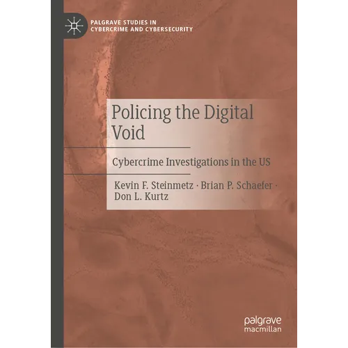 Policing the Digital Void: Cybercrime Investigations in the Us