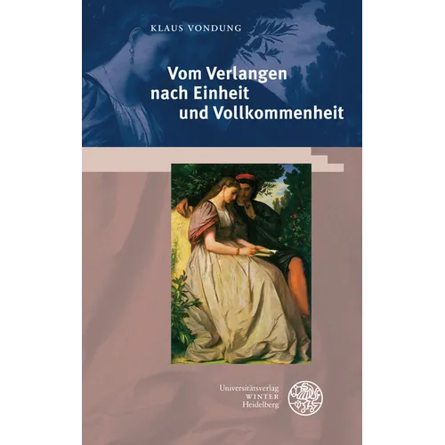 Vom Verlangen Nach Einheit Und Vollkommenheit