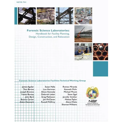 Forensic Science Laboratories: Handbook for Facility Planning, Design, Construction, and Relocation