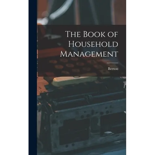 The Book of Household Management