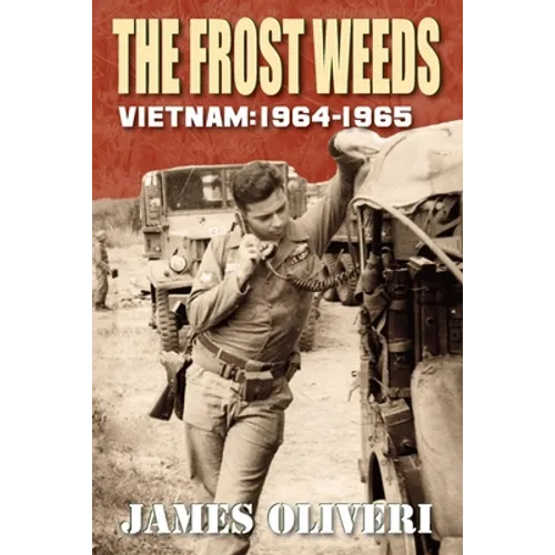 The Frost Weeds: Vietnam 1964-1965