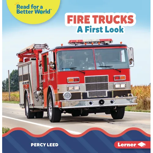 Fire Trucks: A First Look