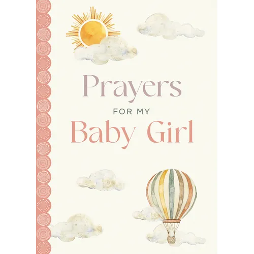 Prayers for My Baby Girl