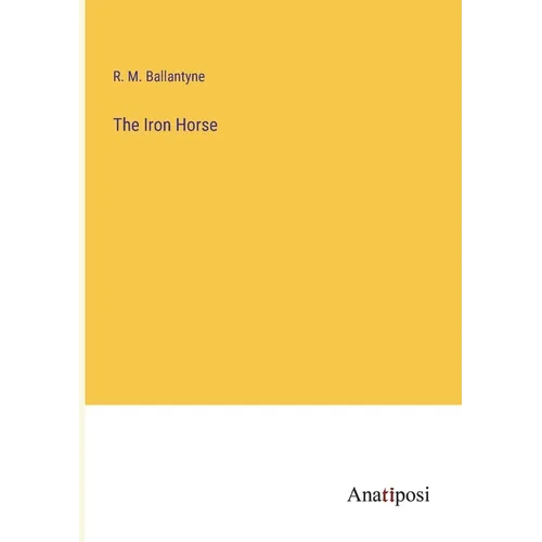 The Iron Horse