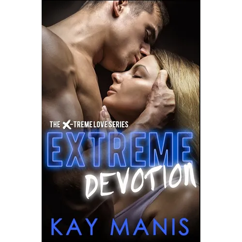 Extreme Devotion