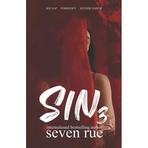Sin 3: A Forbidden Reverse Harem & Age Gap Novel