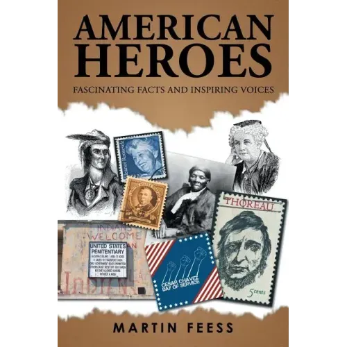 American Heroes: Fascinating Facts and Inspiring Voices