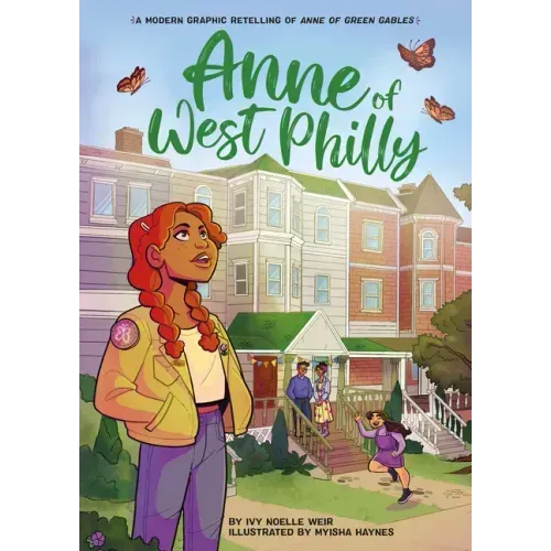 Anne of West Philly: A Modern Graphic Retelling of Anne of Green Gables