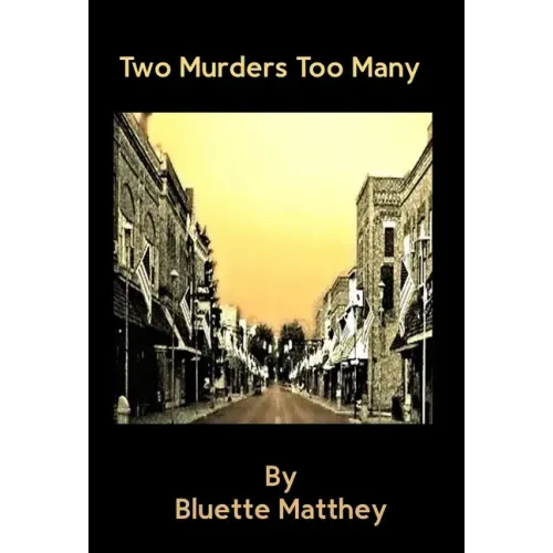 Two Murders Too Many