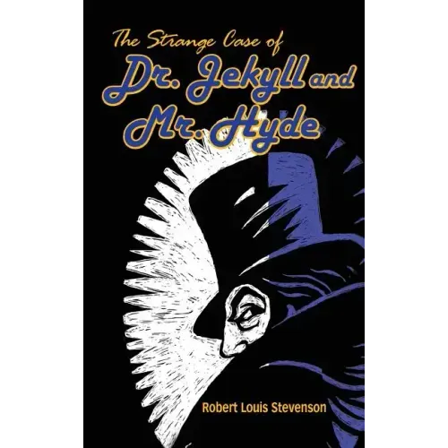 The Strange Case of Dr. Jekyll and Mr. Hyde