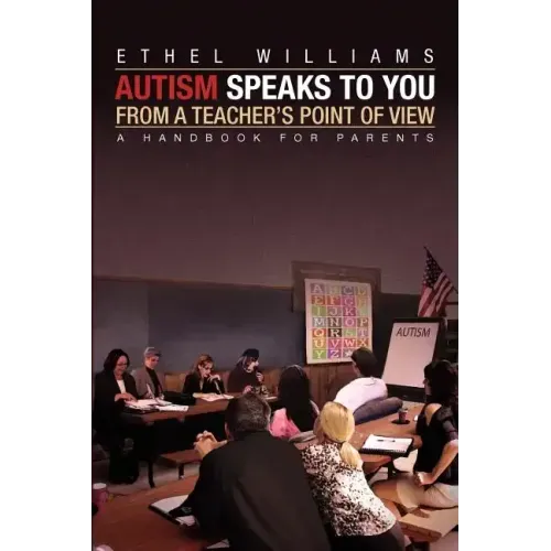 Autism Speaks to You from a Teacher's Point of View