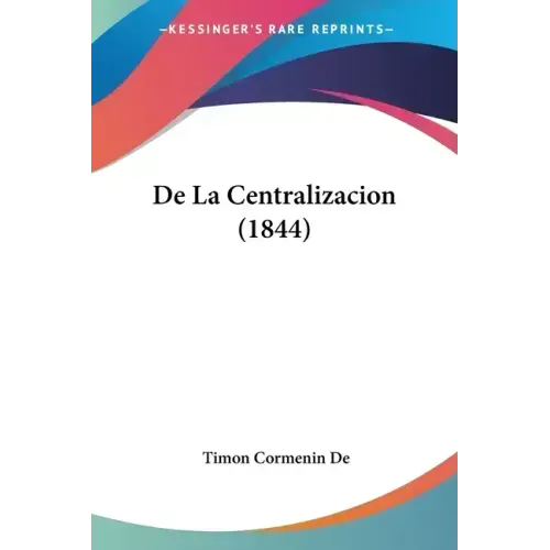 de La Centralizacion (1844)