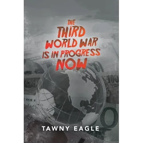 The Third World War Is in Progress Now
