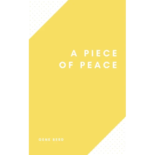 A Piece of Peace