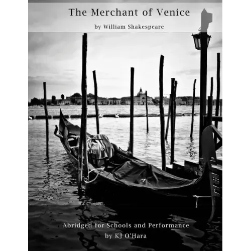 The Merchant of Venice: Abridged for Schools and Performance