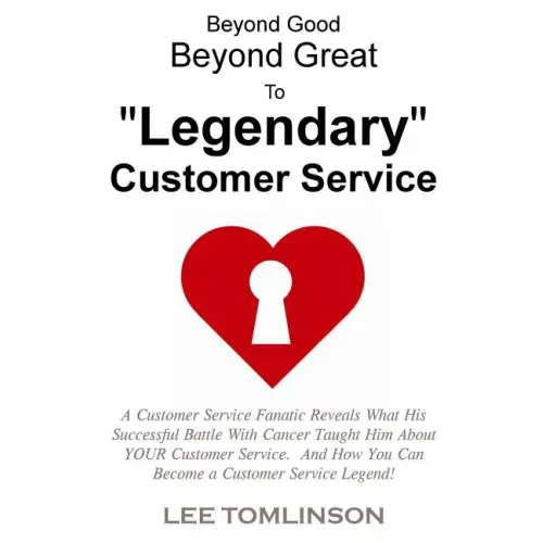 Beyond Good, Beyond Great, To "Legendary" Customer Service