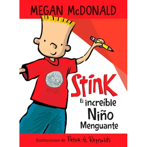 Stink El Increíble Niño Menguante / Stink the Incredible Shrinking Kid
