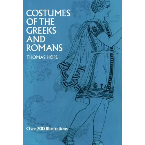 Costumes of the Greeks and Romans