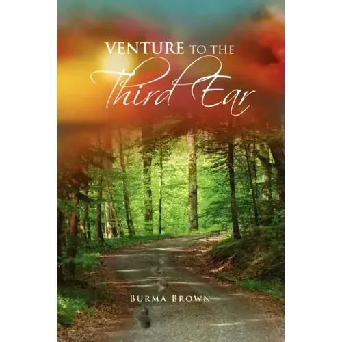 Venture to the Third Ear