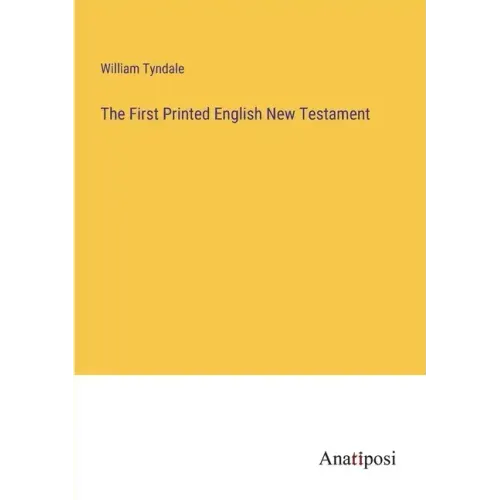 The First Printed English New Testament