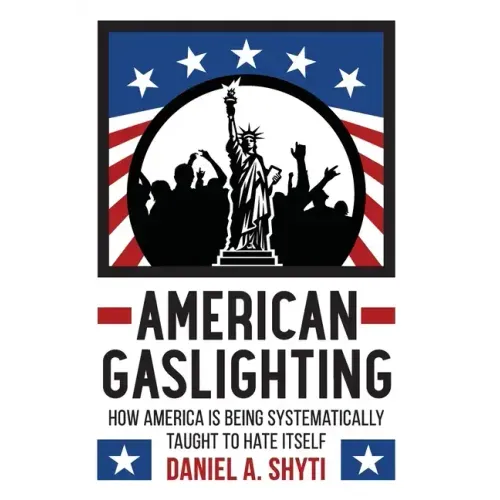 American Gaslighting