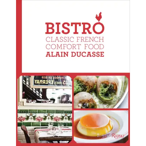 Bistro: Classic French Comfort Food