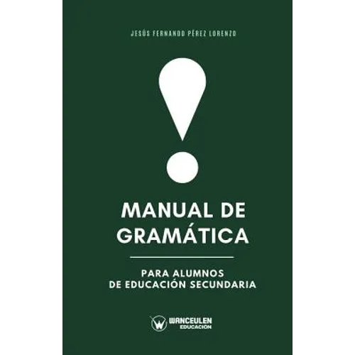 Manual de gramática para alumnos de Educación Secundaria