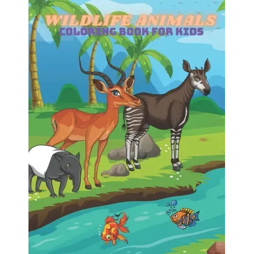 WILDLIFE ANIMALS - Coloring Book For Kids