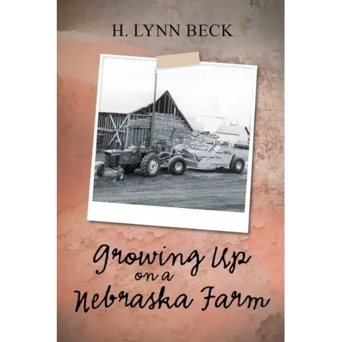 Growing Up on a Nebraska Farm