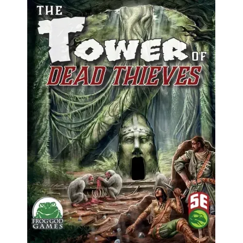Tower of Dead Thieves 5e