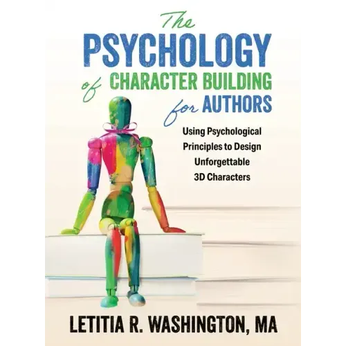 The Psychology of Character Building for Authors