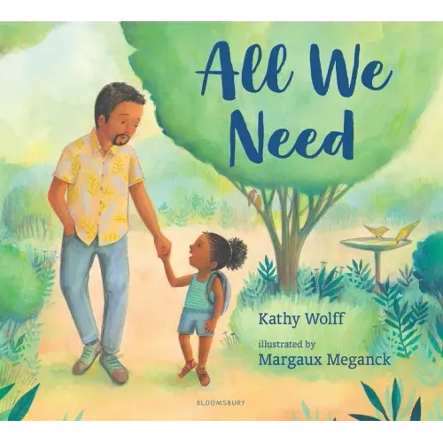 All We Need: A Story of Kindness and Gratitude