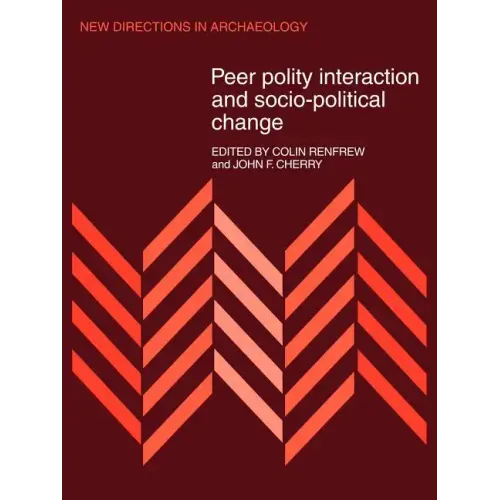 Peer Polity Interaction and Socio-Political Change