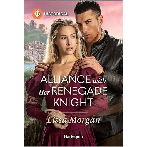 Alliance with Her Renegade Knight