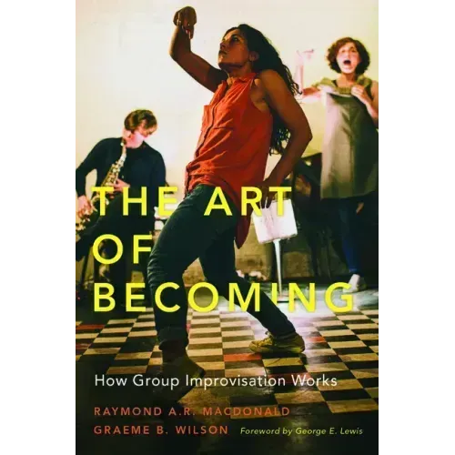 Art of Becoming: How Group Improvisation Works