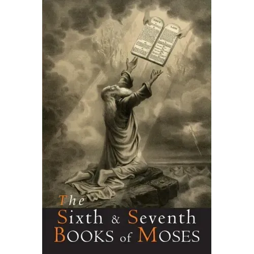 The Sixth and Seventh Books of Moses