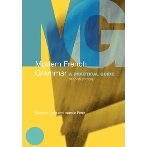 Modern French Grammar: A Practical Guide