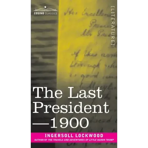 The Last President or 1900