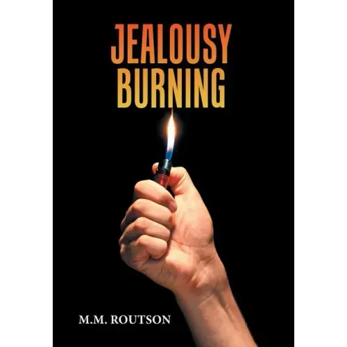 Jealousy Burning